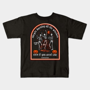 They're Burning All The Witches Halloween Skeleton Dancing Kids T-Shirt